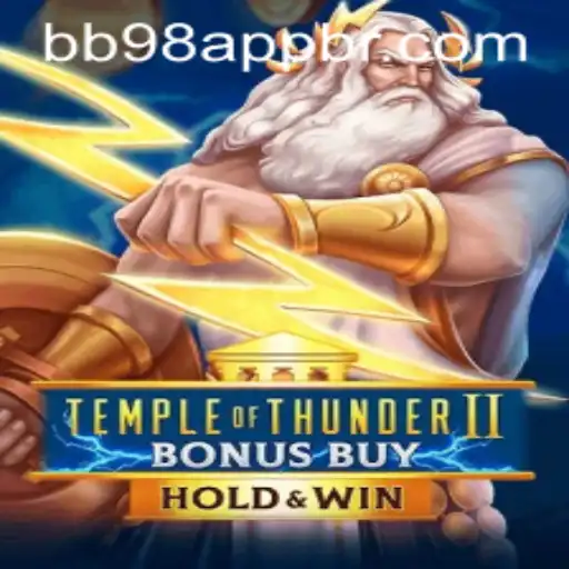 Exploring the Exciting World of Temple of Thunder II Bonus Buy and BB98 PH Login